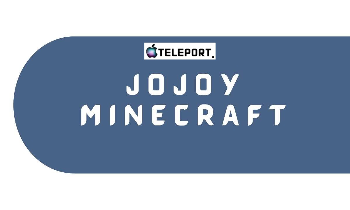 Jojoy Minecraft